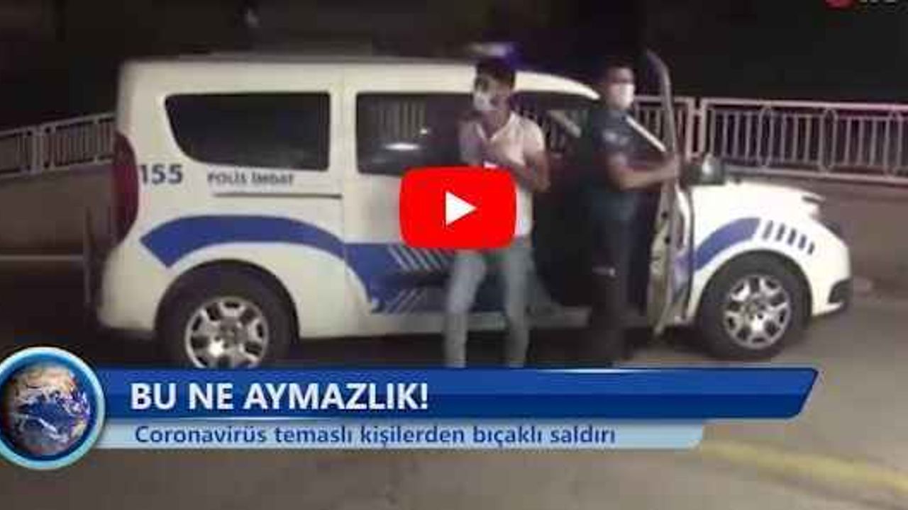 Koronavirüs temaslı kişilerden gazetecilere bıçaklı saldırı